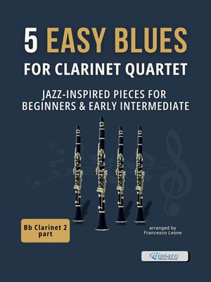 cover image of 5 Easy Blues for Clarinet Quartet &#8211; Clarinet 2 in Bb